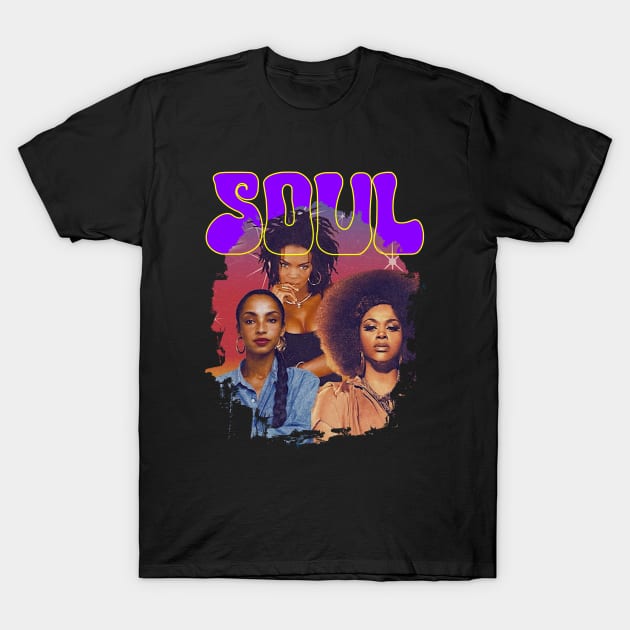 Beautiful Queen Of Soul - Lauryn hill - Sade Adu - Jill Scott T-Shirt by ReaggleBlack